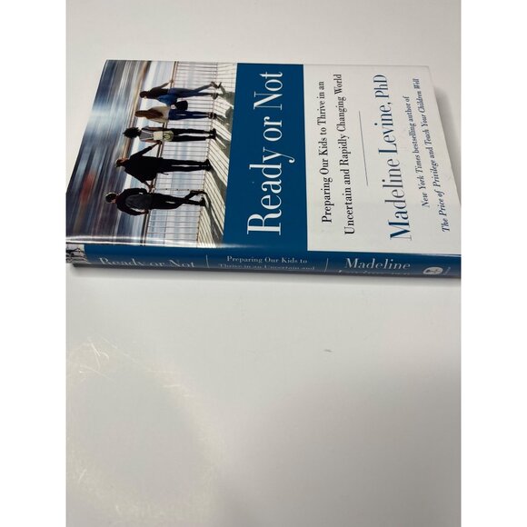 Ready or Not Hardcover Book by Madeline Levine PhD Parenting Teens Kids - Picture 3 of 4